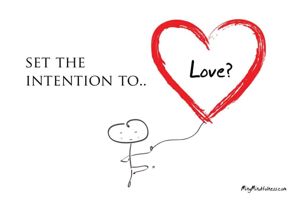 Set the Intention to LOVE